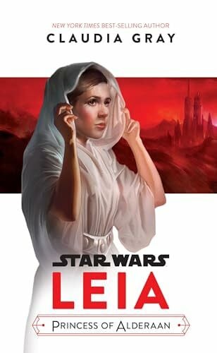 Gray, Claudia Star Wars Leia, Princess of Alderaan