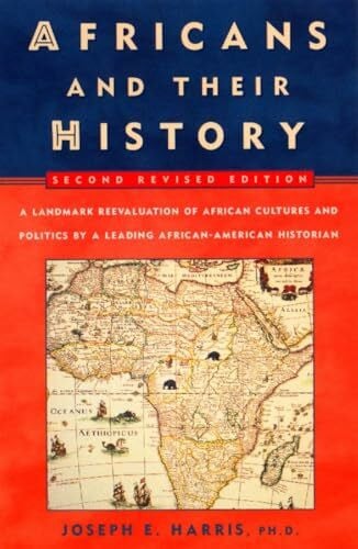 Harris, Joseph E. Africans And Their History: Second Revised Edition