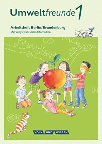 Haak, Ingrid Umweltfreunde - Berlin/Brandenburg - Ausgabe 2016 - 1. Schuljahr: Arbeitsheft - Mit Wegweiser Arbeitstechniken