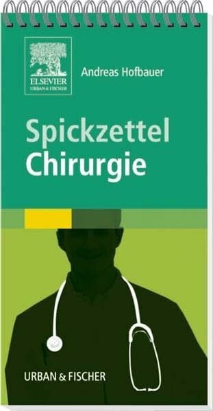 Hofbauer, Andreas Spickzettel Chirurgie