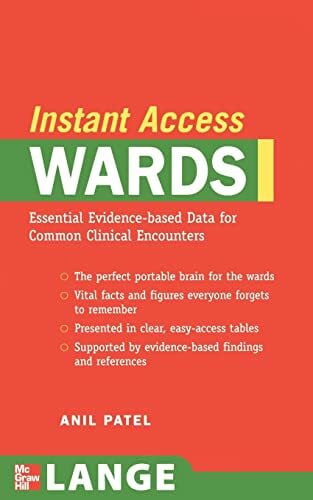 PATEL LANGE Instant Access Wards: Essential Evidence-Based Data for Common Clinical Encounters