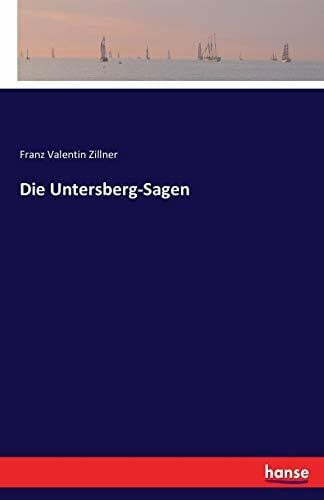 Zillner, Franz Valentin Die Untersberg-Sagen