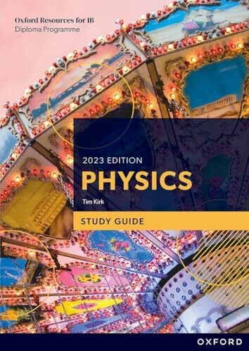 Kirk, Tim New Ib Dp Physics Study Guide: Chemistry 2023 Study Guide (IB Physics Sciences 2023)