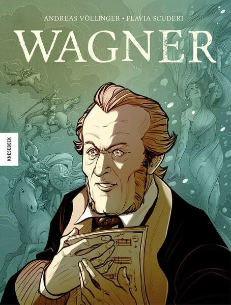 Andreas Völlinger Wagner: Die Graphic Novel