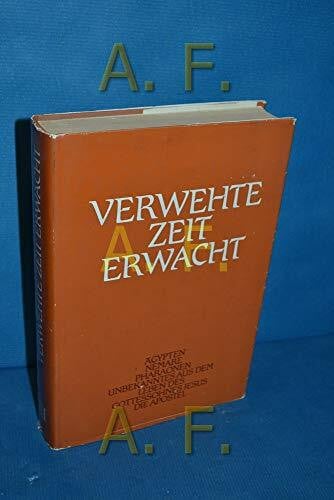 Verwehte Zeit erwacht, Bd.3, Ägypten, Nemare, Pharaonen, Unbekanntes aus dem Leben des Gottessohnes Jesus, Die Apostel