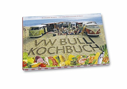 Tengsand, Kathrin Das Original VW Bulli Kochbuch: 80 leckere Rezepte - Für Spaß beim Kochen im Bulli