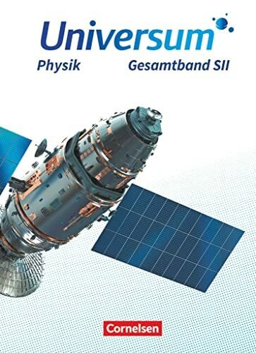 Pröhl, Inka Katharina Universum Physik Sekundarstufe II - Allgemeine Ausgabe - Gesamtband: Schulbuch