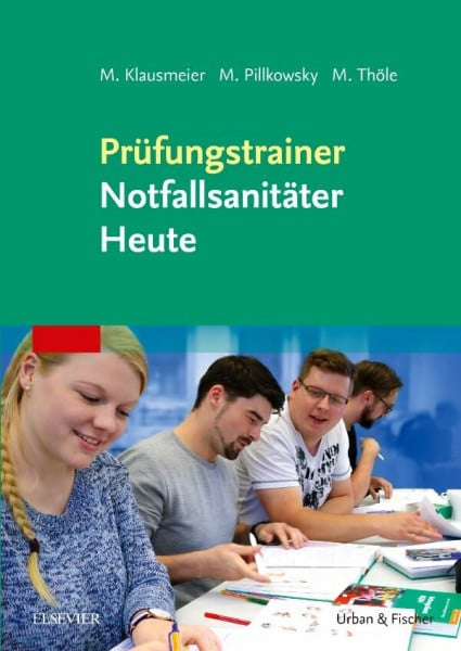 Thöle, Matthias Prüfungstrainer Notfallsanitäter Heute