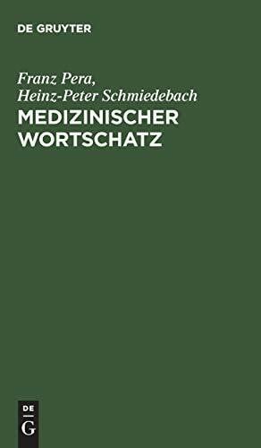 Schmiedebach, Heinz-Peter Medizinischer Wortschatz: Terminologie kompakt