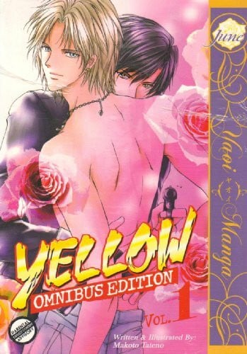 Tateno, Makoto Yellow: Omnibus Edition Volume 1 (Yaoi)