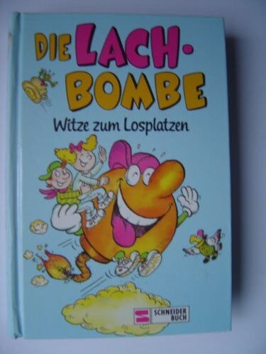 Reitberger, Reinhold Die Lachbombe: Witze zum Losplatzen