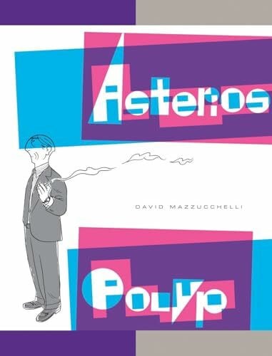 Mazzucchelli, David Asterios Polyp: Winner of the Le Fauve d' Angoulême, Prix spécial du jury 2011 (Pantheon Graphic Library)