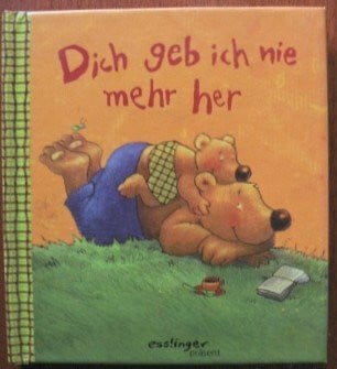 Nele Moost Dich geb ich nie mehr her