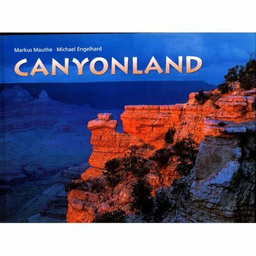 Mauthe, Markus Canyonland: Farben der Stille