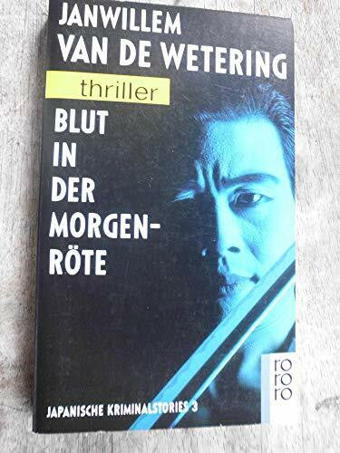Straub, Bernhard Blut in der Morgenröte (Japanische Kriminalstories, Band 3)