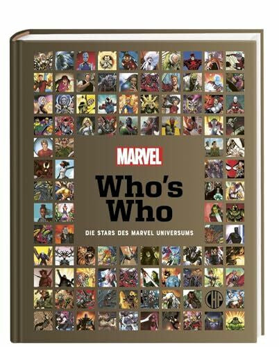 Hartley, Ned Marvel: Who's Who: Die Stars des Marvel-Universums | Lexikon mit über 200 der beliebtesten Superheld*innen und Bösewichte, Superkräfte-Glossar und Kommentaren von Nick Fury