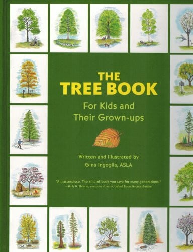 Ingoglia, Gina The Tree Book: For Kids and Their Grown Ups