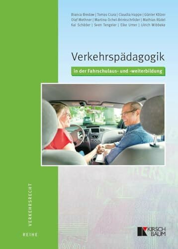 Wibbeke, Ulrich Verkehrspädagogik in der Fahrschulaus- und -weiterbildung