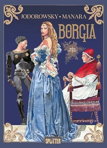 Manara, Milo Borgia. Band 1: Blut für den Papst