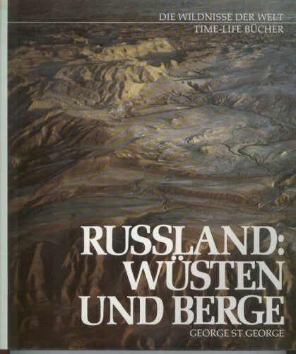 unbekannt Wildnisse der Welt: Russland: Wüsten und Berge