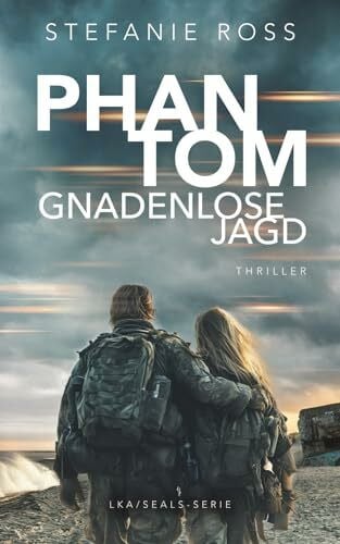 Ross, Stefanie Phantom - Gnadenlose Jagd