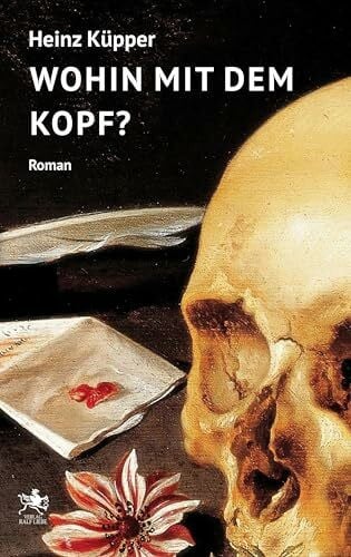 Küpper, Heinz Wohin mit dem Kopf?: Kriminalerzählung