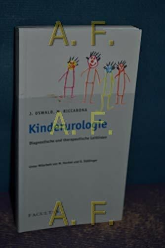 Stöllinger, Olaf Kinderurologie: Diagnostische und therapeutische Leitlinien
