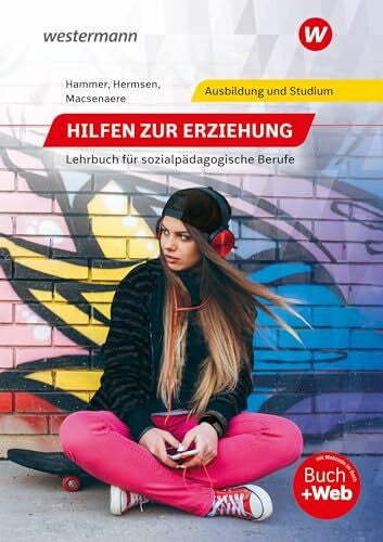 Hammer, Richard Hilfen zur Erziehung: Lehrbuch für sozialpädagogische Berufe Schulbuch (Hilfen zur Erziehung: Ein Lehrbuch für sozialpädagogische Berufe)