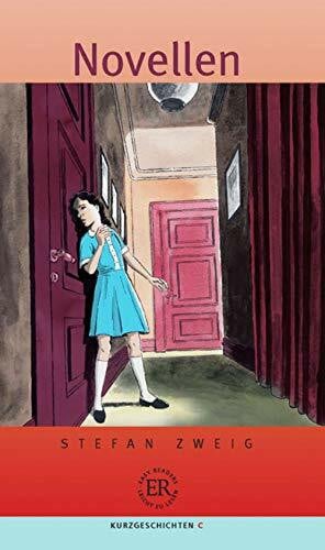 Zweig, Stefan Novellen: Deutsche Lektüre für das GER-Niveau B1: 1.800 Wörter (Easy Readers (DaF))