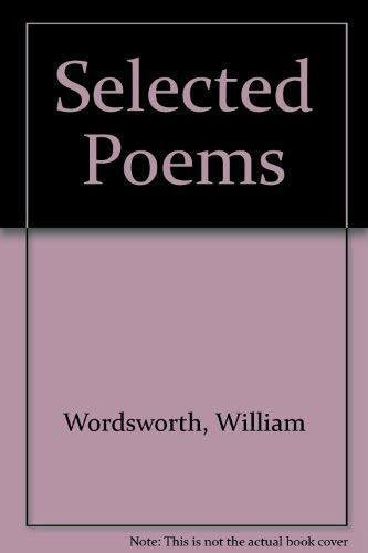 Wordsworth, Chloe Faith Selected Poems