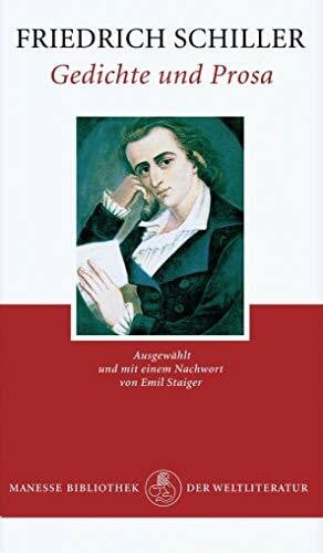Schiller, Friedrich Gedichte und Prosa
