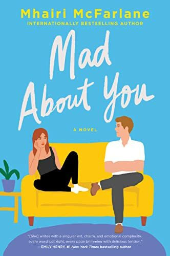 McFarlane, Mhairi Mad About You: A Novel