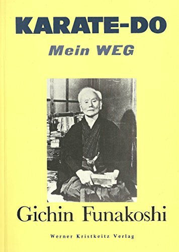 Funakoshi, Gichin Karate-do: Mein Weg