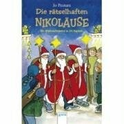 Pestum, Jo Die rätselhaften Nikoläuse: Ein Weihnachtskrimi in 24 Kapiteln