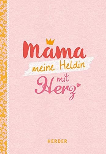 Kölsch, Christina Mama - meine Heldin mit Herz
