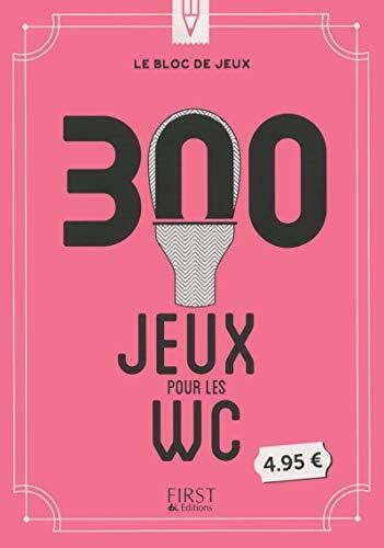 Conti, Nicolas Le bloc de jeux - 300 jeux pour les WC