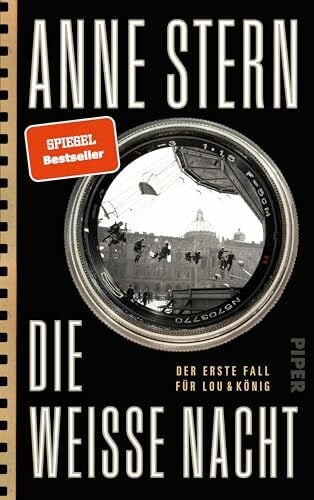 Stern, Anne Die weiße Nacht (Lou & König-Kriminalroman 1): Der erste Fall für Lou & König | Historischer Kriminalroman zur Stunde Null