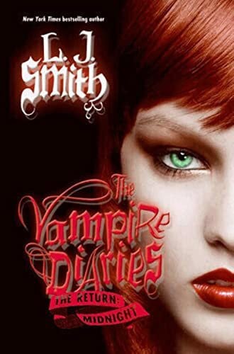 Smith, L. J. The Vampire Diaries: The Return: Midnight (Vampire Diaries: The Return, 3, Band 3)