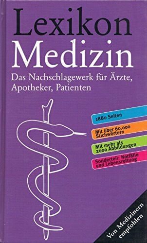 Geisler, Linus Lexikon Medizin: Das grosse Nachschlagewerk für Ärzte, Apotheker, Patienten. Von Medizinern empfohlen