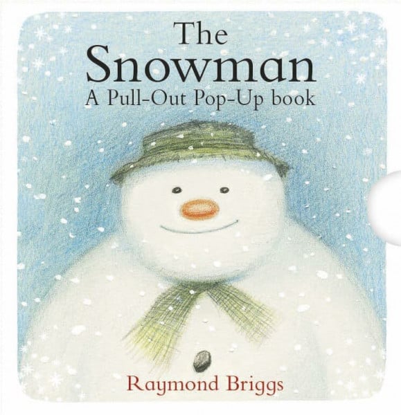 Briggs, Raymond The Snowman Pull-Out Pop-Up Book: A Pull-Out Pop-Up Book