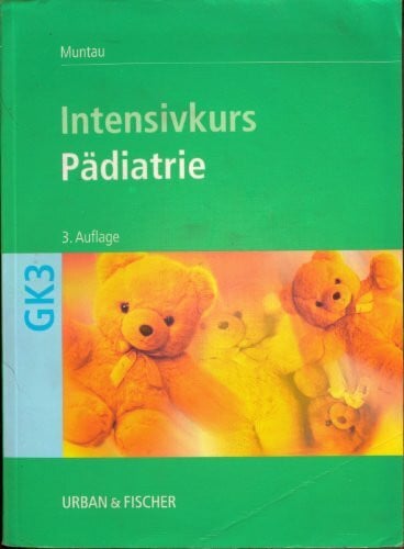 Muntau, A. Intensivkurs Pädiatrie