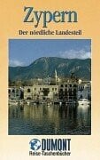 Weiss, Helmuth Zypern - Der nördliche Landesteil (DUMONT REISE-TASCHENBUCH)