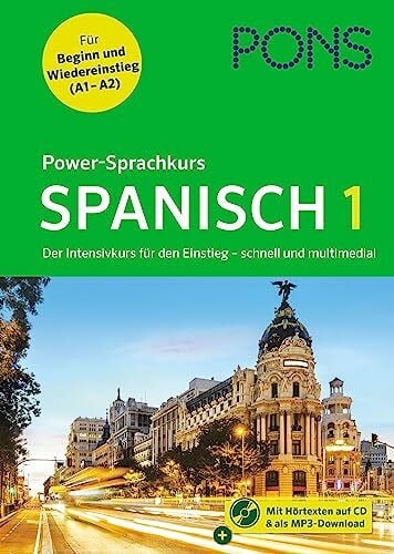 PONS Power-Sprachkurs Spanisch 1: Der Intensivkurs für den Einstieg mit Buch, CD und MP3-Download