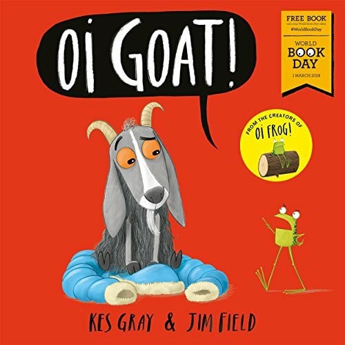 Field, Jim Oi Goat!: World Book Day 2018 (Oi Frog and Friends)