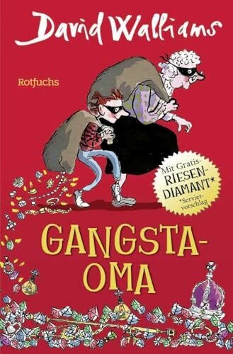 Ross, Tony Gangsta-Oma: Für Mädchen und Jungen ab 9 (Bens Abenteuer, Band 1)