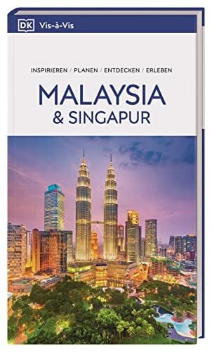 DK Verlag - Reise Vis-à-Vis Reiseführer Malaysia & Singapur: Mit wetterfester Extra-Karte und detailreichen 3-D-Illustrationen. Von Reisenden. Für Reisende.