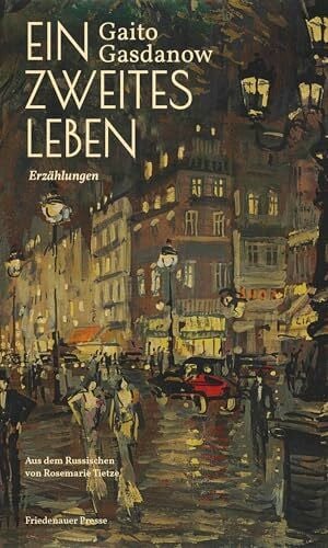 Tietze, Rosemarie Ein zweites Leben: Erzählungen (Friedenauer Presse Winterbuch)