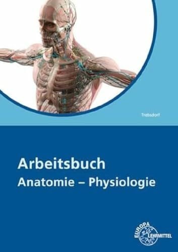 Trebsdorf, Martin Arbeitsbuch Anatomie - Physiologie