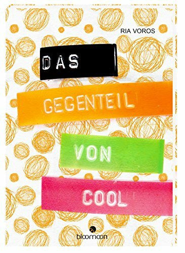 Behringer, Katrin Das Gegenteil von cool