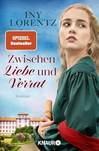 Lorentz, Iny Zwischen Liebe und Verrat: Roman | Spannende historische Unterhaltung aus dem Deutschland des 18. Jahrhunderts. Historischer Roman (Cristina, Band 2)